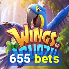 655 bets